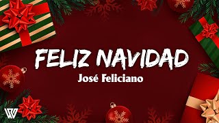 José Feliciano  Feliz Navidad LetraLyrics [upl. by Madonna]