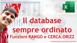 EXCEL  TRUCCHI E SEGRETI 🧮 Funzioni RANGO e CERCAORIZZ Il database sempre ordinato [upl. by Eelydnarb]