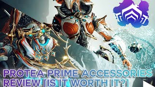 Warframe Protea Prime Accessories Review Is It Worth It [upl. by Rann436]