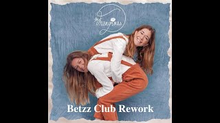 Les Frangines  Donnez Moi Betzz Rework Remix Club [upl. by Gruber]