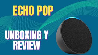 ECHO POP  El dispositivo minimalísta de Amazon [upl. by Adnorrahs]