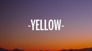 Coldplay  Yellow Lyrics [upl. by Ace416]