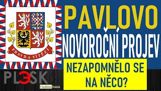 Reakce na Novoroční Pavlovo projev  aneb Na co se zapomnělo [upl. by Aleen]