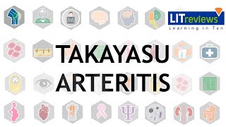 Takayasu Arteritis [upl. by Ramburt]