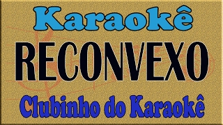 Karaokê Reconvexo  Caetano Veloso [upl. by Olympie]