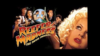 Reefer Madness The Movie Musical Review 2005 [upl. by Carr]