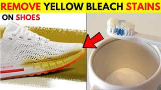 Best Way to Remove Yellow Bleach Stains from White Shoes [upl. by Sucramel240]