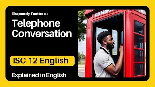 Telephone Conversation by Wole Soyinka  ISC 12 English  Rhapsody  English with Sudhir Sir  SWS [upl. by Valente]