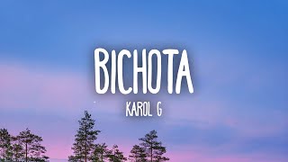 KAROL G  BICHOTA LetraLyrics [upl. by Mylor]