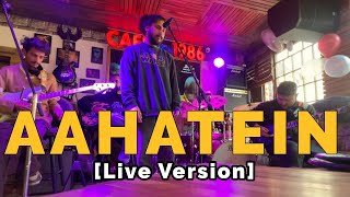 Aahatein  AGNEE Cover by RIYAAZ BAND [upl. by Notyalk682]