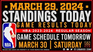 NBA STANDINGS TODAY as of MARCH 29 2024  GAME RESULTS TODAY  GAMES TOMORROW  MAR 30  SATURDAY [upl. by Caruso]