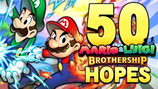 50 HOPES For Mario amp Luigi Brothership [upl. by Orianna]