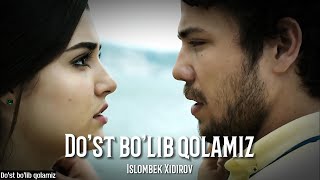 Dost bolib qolamiz Lyric video [upl. by Encratia]