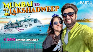 Mumbai to Lakshadweep Cruise  cordelia curise tour  resty kamboj  neha bagga  travel vlog [upl. by Joselyn]