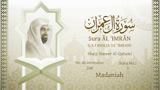 El Corán narrado en español3Sura ĀL ‘IMRĀNNasser Al QatamiTraducción española latinoamericano [upl. by Yenahs]