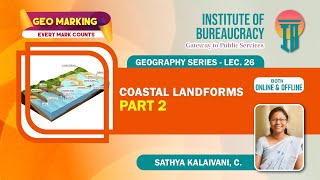 Coastal Landforms Part II  Lec 26  Depositional Landforms Geomorphology  GeoMarking  Sathya IB [upl. by Aicenad]