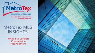 MetroTex MLS Insights What is a Variable Commission Arrangement [upl. by Durtschi138]