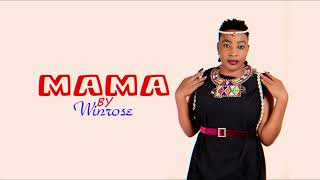 Mama By Winrose Chepkorir [upl. by Jeffers]