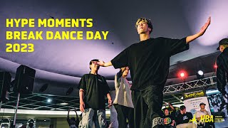 Hype Moments at BREAK DANCE DAY 2023│ FEworks [upl. by Audette872]