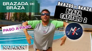 🏊 BRAZA 🐸 Capítulo 2 BRAZOS de BRAZA PASO a PASO 🫱🫲 Estilos de Natación [upl. by Borlow928]