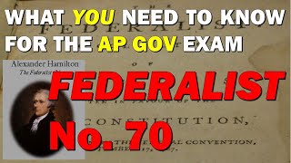 Document 7 Federalist No 70 AP GoPo [upl. by Risley]