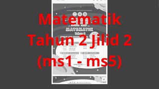 Bedah buku teks SJKC Matematik Tahun 2 Jilid 2 Pecahan dan perpuluhan ms1  ms5 [upl. by Sharla389]