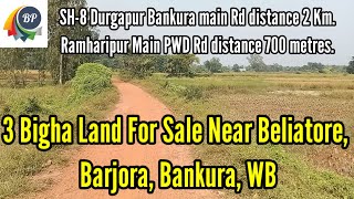 BarjoraFarmLand 🙂 3 bigha land for sald near Nirisa Beliatore Barjora Bankura M 7679452742 🙂 [upl. by Alegnaoj]