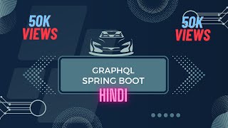 Spring boot  Graphql Hindi [upl. by Eixam590]