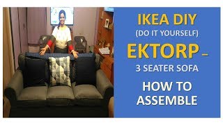 IKEA DoItYourself  EKTORP 3 Seat Sofa  Unboxing  How to Assemble [upl. by Goldshell]