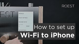 ROEST WiFi Setup for iPhone [upl. by Giacinta]