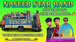 NASEEB STAR BAND 💫 VIPER MUSIC 🔥 MONSTER MUSIC MONNU TONE😎 AADIWAAI TIMLI SONG😍🎤 [upl. by Eurd]