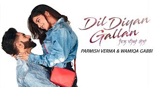 Dil Diyan Gallan  Parmish Verma  Wamiqa Gabbi  New Punjabi Movie  Latest Punjabi Movies  Gabruu [upl. by Ricky]