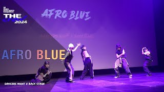 AFRO BLUETHE CREW 2024 DANCE COMPETITION [upl. by Ailin240]