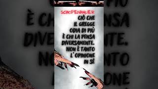 schopenhauer filosofia shorts citazioni shortsvideo frasiuniche aforismi [upl. by Lesab791]