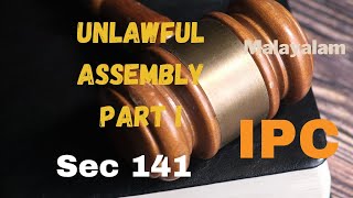 Unlawful Assembly in MalayalamIndian Penal Code Section 141 DrKKSunitha [upl. by Zollie]