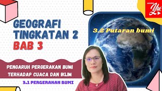 GEOGRAFI TINGKATAN 2 BAB 3  PENGARUH PERGERAKAN BUMI TERHADAP CUACA DAN IKLIM 31 amp 32 [upl. by Nosnhoj]