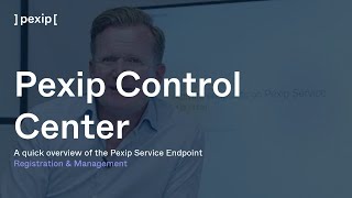 Pexip Control Center A quick overview of the Pexip Service Endpoint Registration amp Management [upl. by Akemeuwkuhc]