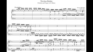 Nicolaus Bruhns  Prelude and Fugue in G Minor w score [upl. by Itsyrc]