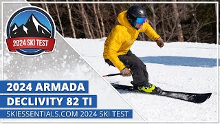 2024 Armada Declivity 82 Ti  SkiEssentialscom Ski Test [upl. by Eetse]