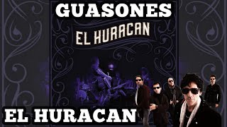 Guasones  El Huracán Disco Completo 2022 [upl. by Jacobine]