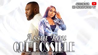 AUSSI FOU QUE POSSIBLE  Film NIgerian En Francais CompleteFrenchtv247 [upl. by Narda588]