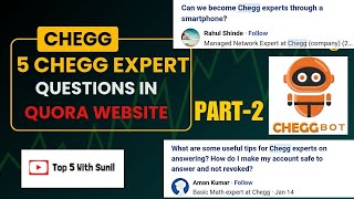 Top 5 Chegg Expert Question in Quora Website Part 2  Chegg Related QampA 2024  Top 5 With Sunil [upl. by Yllas]