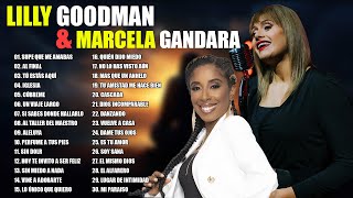 2 Horas De MARCELA GANDARA Y LILLY GOODMAN MIX ✝️ Lo Mejor De Marcela Gandara y Lilly Goodman [upl. by Rialb903]