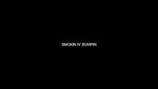 NO1NOAH  Smokin N Bumpin Official Lyric Video [upl. by Khichabia636]