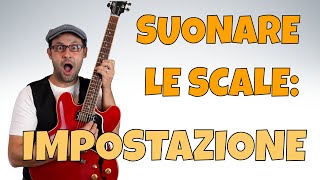 LEZIONI DI CHITARRA ELETTRICA IMPOSTAZIONE DEL LAVORO SCALARE [upl. by Anialed]