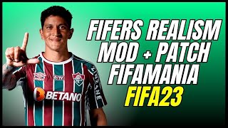 COMBINEI O FIFERS REALISM MOD  PATCH FIFAMANIA NO FIFA 23 E FICOU SENSACIONAL [upl. by Adlai]