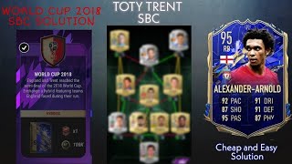 WORLD CUP 2018 SBC SOLUTION Easiest Way Possible  TOTY Trent Alexander Arnold Sbc  Madfut 22 [upl. by Arhez]