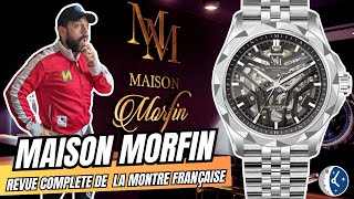 🤷‍♂️ QUE VALENT VRAIMENT LES MONTRES MAISON MORFIN  😲 [upl. by Chico330]