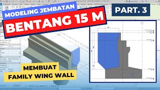 Revit Structural Modeling BridgeJembatan  Part 3 [upl. by Nagap]