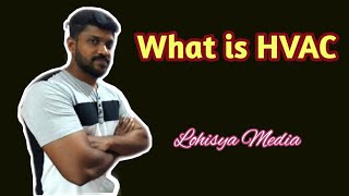 What is HVAC  HVAC Basics  Tamil  Lohisya Media [upl. by Nniroc56]